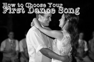 How to Choose Your First Dance Song copy